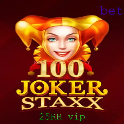 Explorando o Mundo de 100JokerStaxx: Uma Viagem pelo Universo de 25RR vip